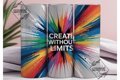 Create Without Limits 20oz Tumbler Sublimation sassyprint 