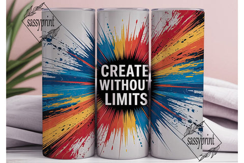 Create Without Limits 20oz Tumbler Sublimation sassyprint 