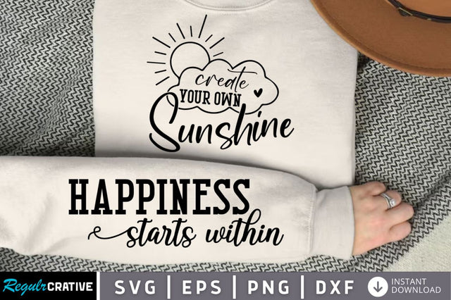 Create Your Own Sunshine Sleeve SVG, Boho Inspirational SVG, Love Yourself SVG, Positive Quotes SVG Design SVG Regulrcrative 