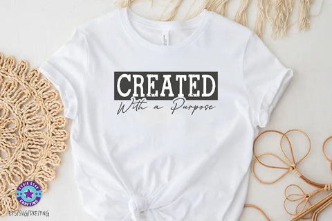 Created with a purpose, Christian SVG PNG, Christian Quote SVG FiveStarCrafting 