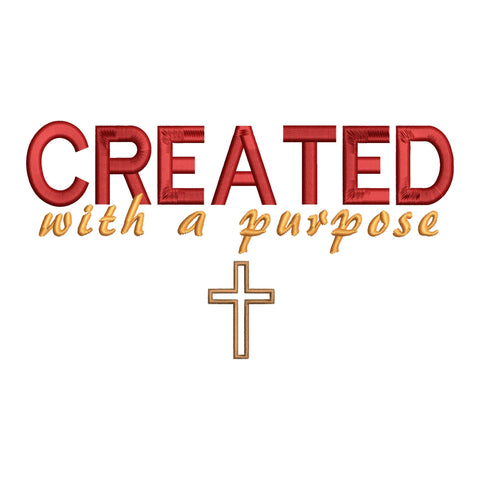 Created With A Purpose Embroidery Design, Christian Cross PES File, Bible Verse Embroidery, Faith Machine Embroidery File, Religious Saying Embroidery/Applique DESIGNS HappyDesignStudio 