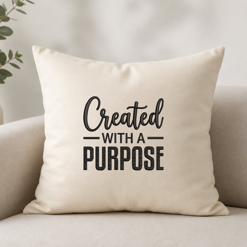 Created With a Purpose Embroidery Design – Inspirational Quote Machine Embroidery File, Motivational Design Embroidery/Applique DESIGNS PatternFeed8 