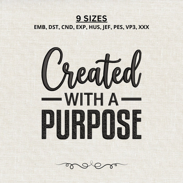 Created With a Purpose Embroidery Design – Inspirational Quote Machine Embroidery File, Motivational Design Embroidery/Applique DESIGNS PatternFeed8 