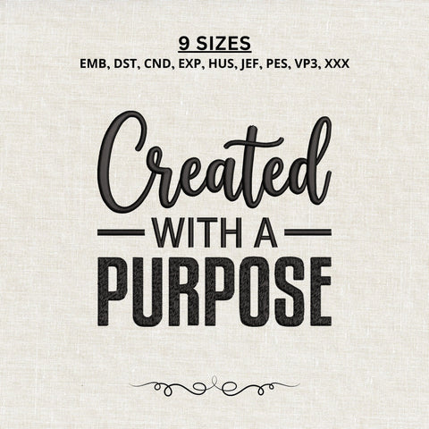 Created With a Purpose Embroidery Design – Inspirational Quote Machine Embroidery File, Motivational Design Embroidery/Applique DESIGNS PatternFeed8 