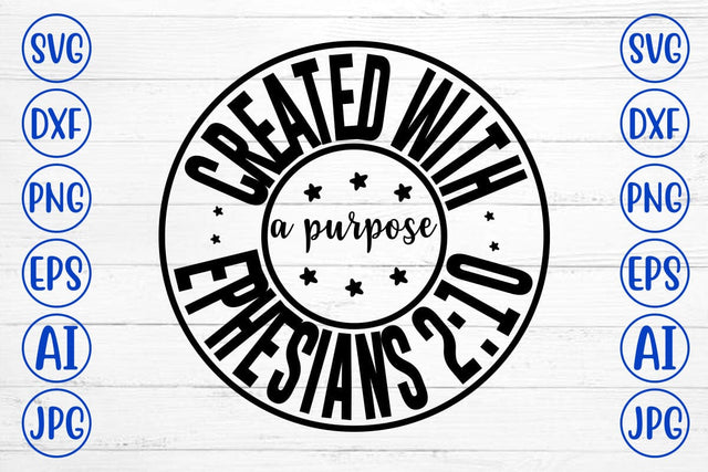 Created With A Purpose Ephesians 210 SVG SVG Syaman 
