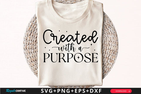 Created with a purpose Sleeve SVG Design, Christian Sleeve SVG, Faith SVG Design, Jesus Sleeve SVG SVG Regulrcrative 
