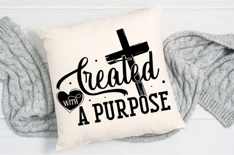 Created with a purpose SVG, Christian Cross SVG, Retro Christian SVG, Bible Verse SVG Design SVG Regulrcrative 