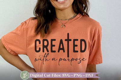 Created with a Purpose SVG, Christian Shirt Design SVG LilleJuniper 