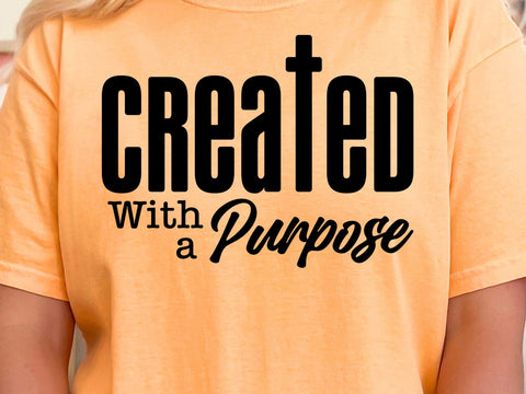 Created With a Purpose SVG, Christian Svg, Self Love Svg, Easter Svg, Worthy Svg, You Matter Svg, Religious Svg, Faith Svg,Jesus Svg SVG DesignDestine 