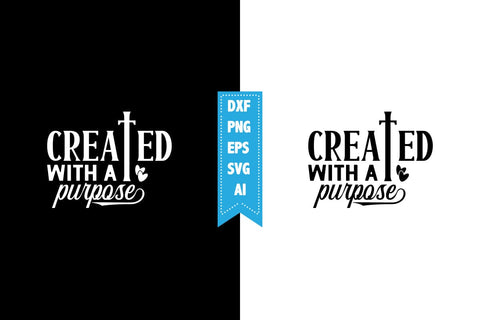 Created with a purpose Svg, Motivation Svg Designs SVG shah alam 