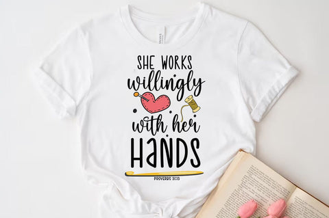 Crochet Quote Design, She works willingly with her hands SVG SVG FiveStarCrafting 