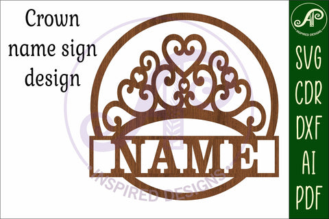 Crown name sign svg laser cut template SVG APInspireddesigns 