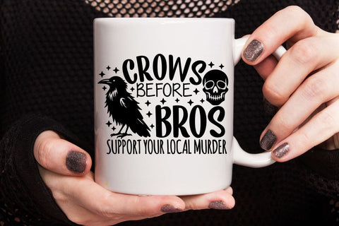 Crows Before Bros Support Your Local Murder| Funny Halloween SVG Cutting Files. SVG CosmosFineArt 