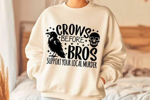 Crows Before Bros Support Your Local Murder| Funny Halloween SVG Cutting Files. SVG CosmosFineArt 