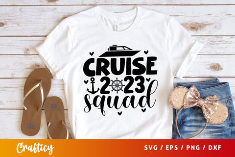 Cruise 2023 squad SVG Design SVG Designangry 