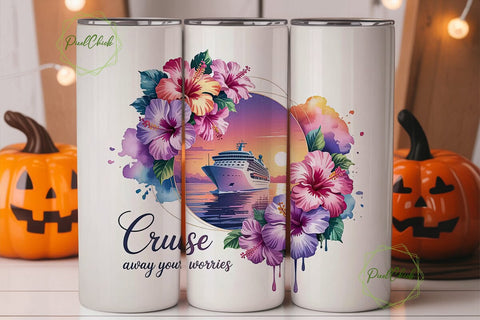 Cruise Away Worries Tumbler Wrap Sublimation PixelChick 
