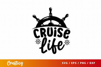 Cruise Life SVG Design SVG Designangry 