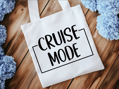 Cruise Mode SVG | Vacation PNG SVG Paige Cole Studio 