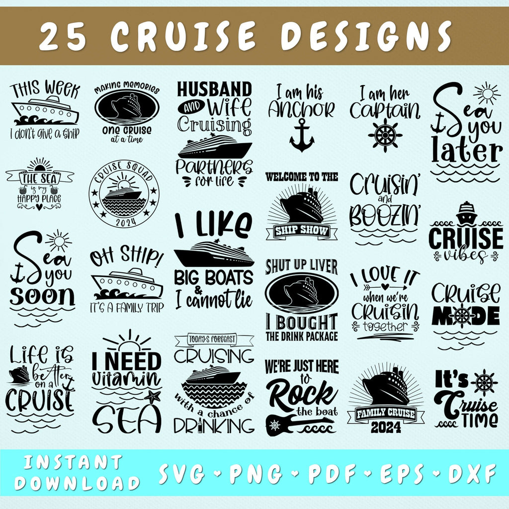 Cruise Quotes SVG Bundle, 25 Designs, Cruise Sayings SVG, Cruise SVG ...