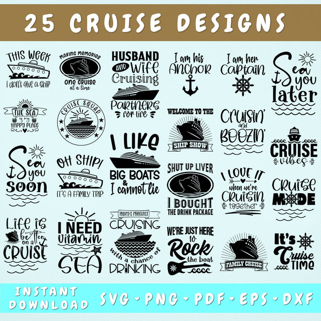 Cruise Quotes SVG Bundle, 25 Designs, Cruise Sayings SVG, Cruise 2025 SVG For Shirts, Mugs, Cruise Vibes SVG, Cruise Cut Files For Cricut, Silhouette SVG HappyDesignStudio 