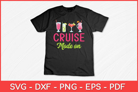 Cruise Ship Cruise Mode On Funny Svg Design SVG artprintfile 