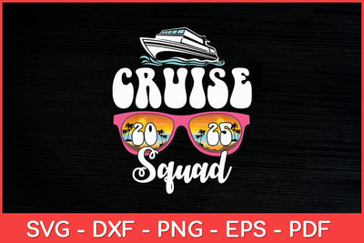 Cruise Squad 2025 Family Vacation Matching Svg Design SVG artprintfile 