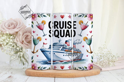 Cruise Squad 20oz Tumbler Wrap Sublimation sassyprint 