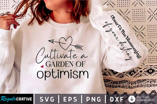 Cultivate a garden of optimism Sleeve SVG Design,Positive Sleeve SVG SVG Regulrcrative 