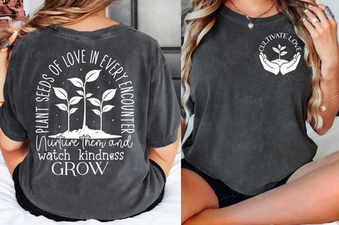 Cultivate love Front and Back SVG T shirt Design SVG Designangry 