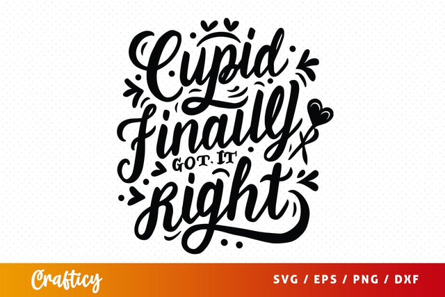 Cupid finally got it right SVG Design SVG Designangry 