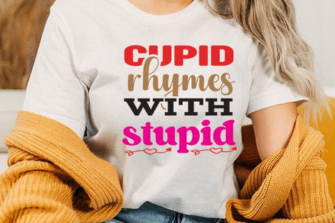 cupid rhymes with stupid SVG Angelina750 