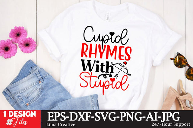 Cupid Rhymes With Stupid SVG Cut File, Happy Valentine's Day, Valentine's Day SVG Quotes, Valentine's Day Sublimation PNG, Valentne's Day T-shirt Design, Valentine's Day SVG Insomnia Std 
