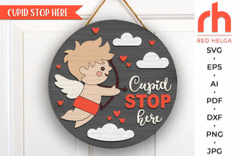 Cupid Stop Here SVG, Valentine’s Day Door Sign Cut File SVG RedHelgaArt 