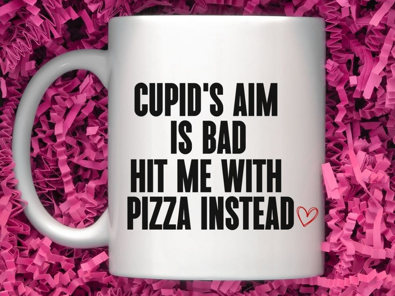 Cupid's Aim Is Bad, Hit Me With A Pizza Instead Funny Valentine SVG PNG DXF EPS SVG So_Fontsy_VIP 