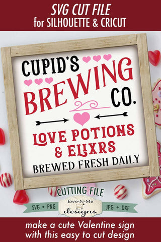 Cupids Brewing Co SVG | Valentine Sign SVG SVG Ewe-N-Me Designs 