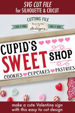 Cupids Sweet Shop SVG | Valentine Sign SVG SVG Ewe-N-Me Designs 