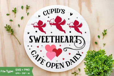 Cupid's Sweetheart Cafe Open Daily SVG Design, Valentine Round Sign SVG DesignSVGs,Quotes and Sayings,Food & Drink,On Sale, Print & Cut SVG DesignPlante 503 