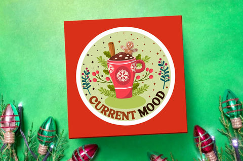Current mood Sticker Design Sublimation Regulrcrative 
