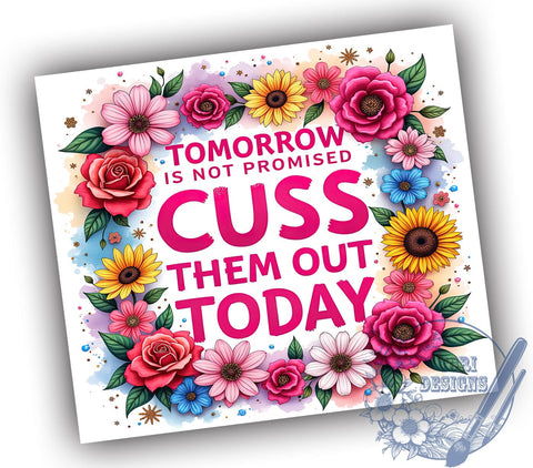 Cuss Them Out, Funny Tumbler, 20oz Tumbler, Sublimation Design, Motivational Mug, Sarcastic Gift, Coffee Cup, Personalized Tumbler Sublimation ToriDesigns 