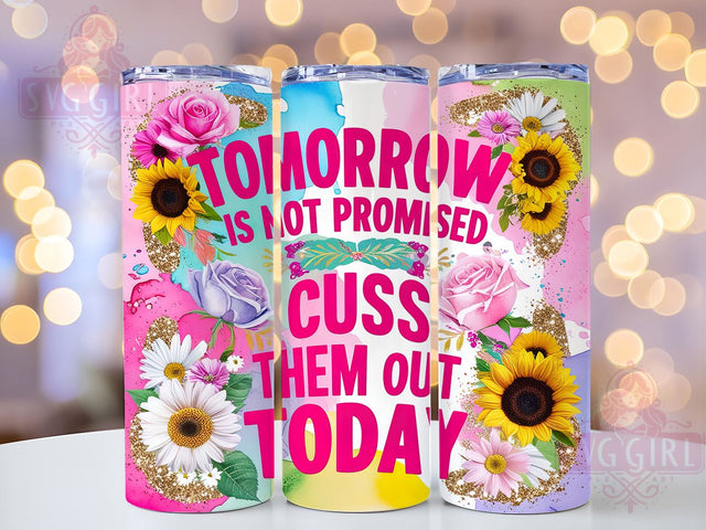 Cuss Them Out Tumbler, Funny Cup, 20oz Tumbler Wrap, PNG Sublimation, Gift Idea, Humor Mug, Sarcastic Design, Motivational Quote Sublimation SvggirlplusArt 