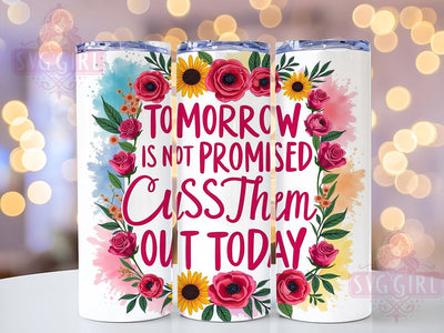 Cuss Them Out Tumbler, Funny Cup, 20oz Tumbler Wrap, PNG Sublimation, Gift Idea, Humor Mug, Sarcastic Design, Motivational Quote Sublimation SvggirlplusArt 