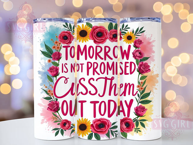 Cuss Them Out Tumbler, Funny Cup, 20oz Tumbler Wrap, PNG Sublimation, Gift Idea, Humor Mug, Sarcastic Design, Motivational Quote Sublimation SvggirlplusArt 