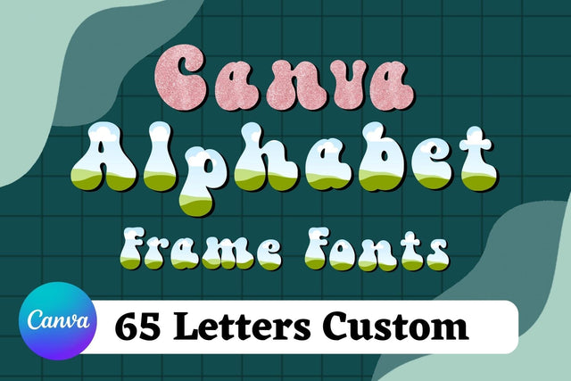 Custom Canva Alphabet Frames Fonts Sublimation Fox7 By Rattana 