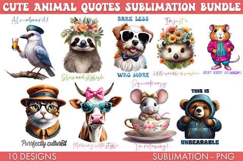 Cute Animal Quotes Sublimation Bundle PNG Sublimation Freeling Design House 
