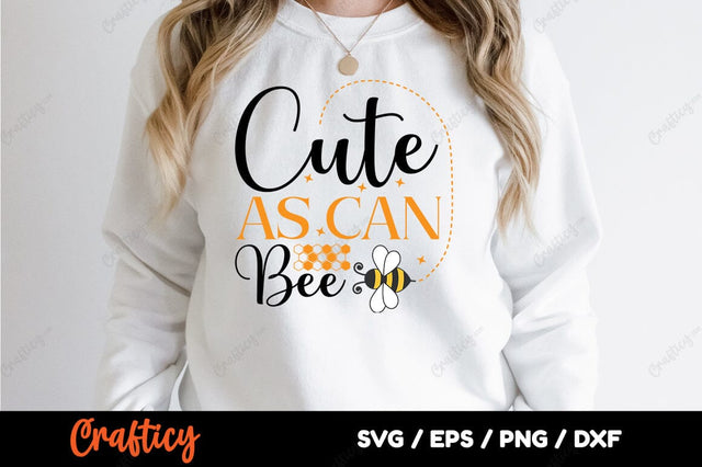 Cute As Can Bee SVG Design SVG Designangry 