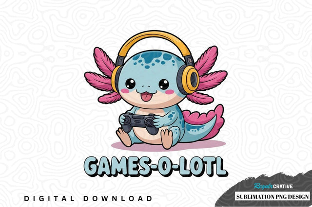 Cute axolotl gaming sublimation png design Sublimation Regulrcrative 