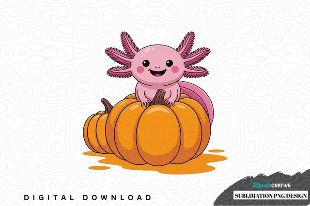 Cute axolotl on pumpkin sublimation png design Sublimation Regulrcrative 