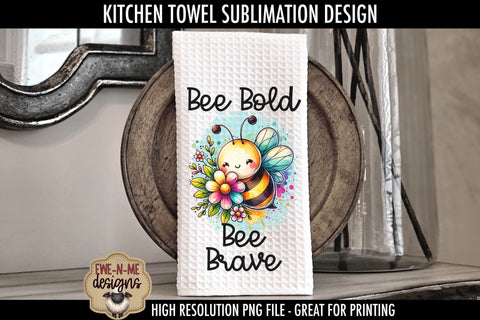 Cute Bees Sublimation Towel PNG Designs | Bee Kind Bee Brave Sublimation Ewe-N-Me Designs 