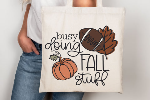 Cute Busy Doing Fall Stuff SVG for Cricut, Funny Autumn PNG for Stickers, Sublimation, TShirts, & More, Football Tshirt Design SVG Designing Digitals 