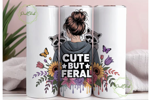 Cute But Feral 20oz Tumbler Wrap Sublimation PixelChick 